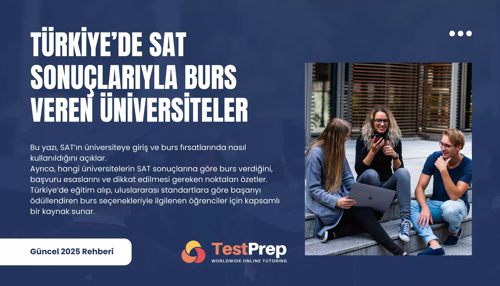 Türkiye’de SAT Sonuçlarıyla Burs Veren Üniversiteler