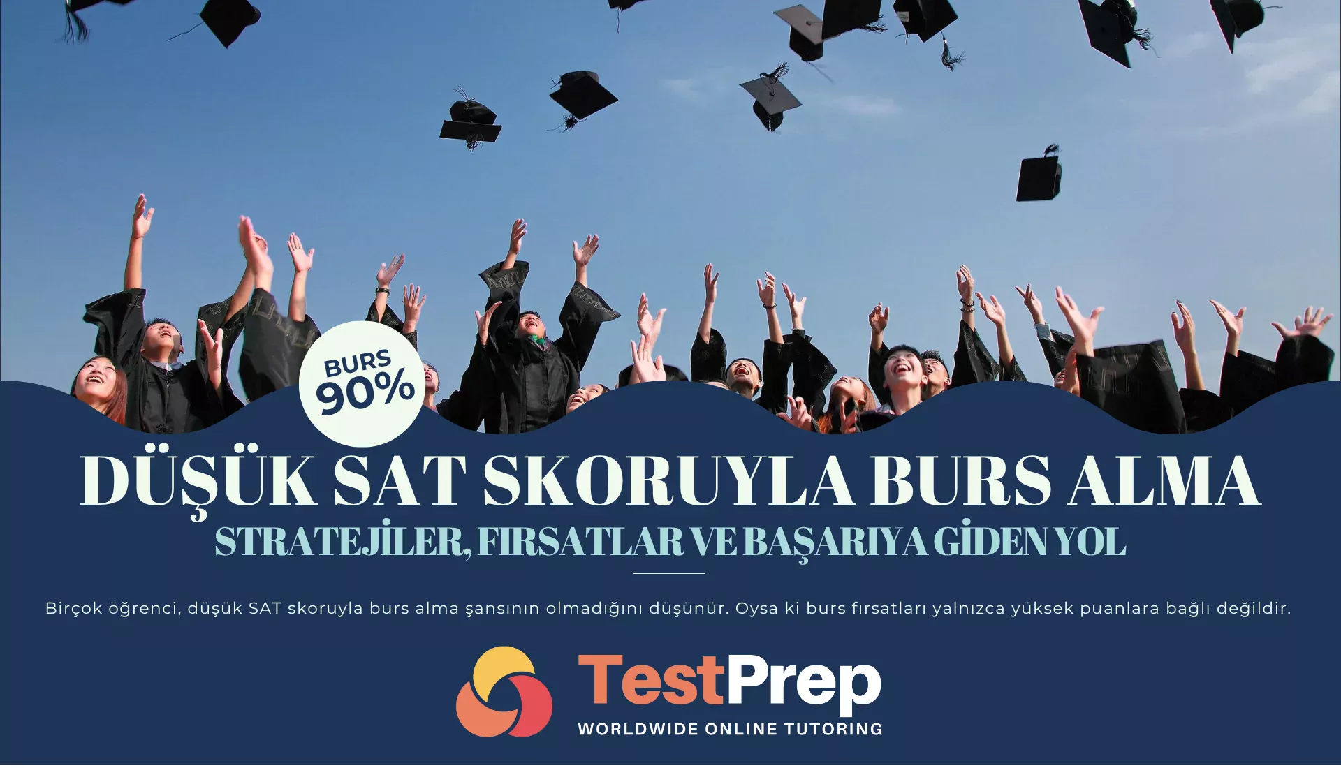 Düşük SAT Skoruyla Burs Alma Yolları